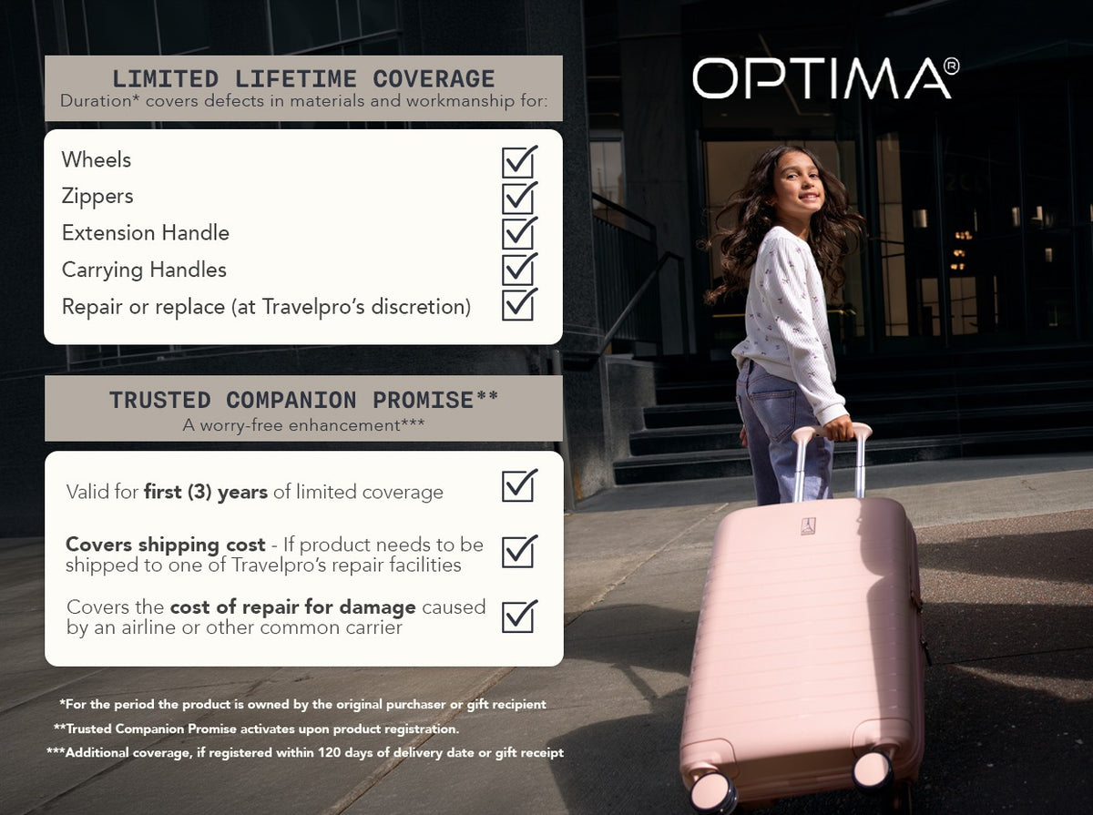 Limited Lifetime Coverage: Wheels, Zippers, Extension Handle, Carrying Handles, with repair or replacement at Travelpro's discretion. Trusted Companion Promise: Valid for the period the product is owned by original purchaser or gift recipient. Covers shipping cost if product needs to be shipped to Travelpro's repair facilities. Covers the cost of repair for damage caused by an airline or other common carrier. Additional coverage available if registered within 120 days of delivery date or gift receipt.